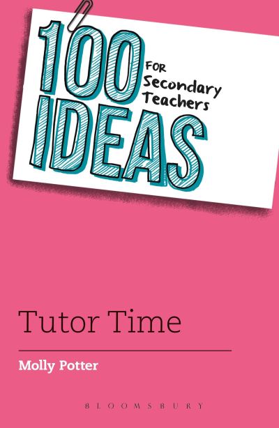 100 Ideas for Secondary Teachers