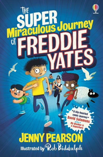 The super-miraculous journey of Freddie Yates The super-miraculous journey of Freddie Yates