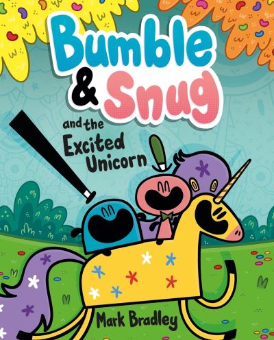 Bumble and Snug and the excited unicorn