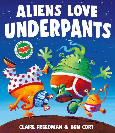 Aliens love underpants
