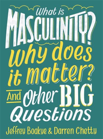 What is masculinity? 