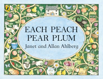 Each peach pear plum Each peach pear plum