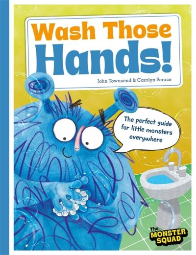 Wash those hands! Wash those hands!