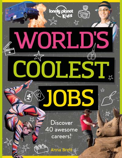 World's coolest jobs World's coolest jobs