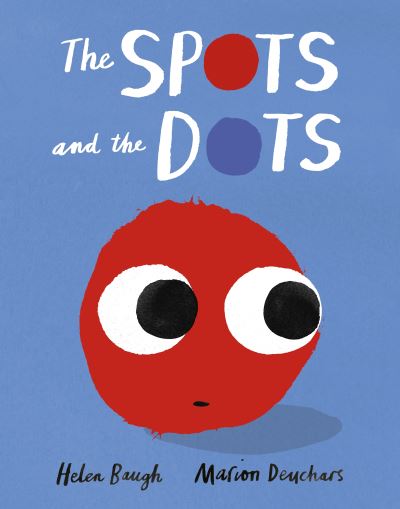 The Spots and the Dots The Spots and the Dots