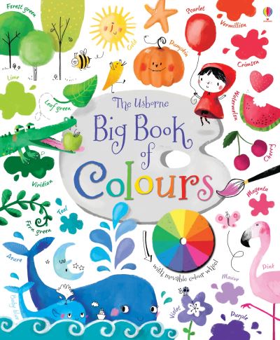 The Usborne big book of colours