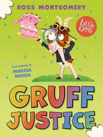 Gruff justice Gruff justice