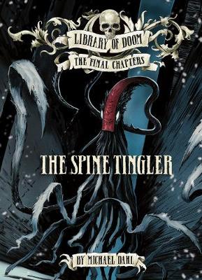 The spine tingler