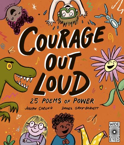 Courage out loud Courage out loud