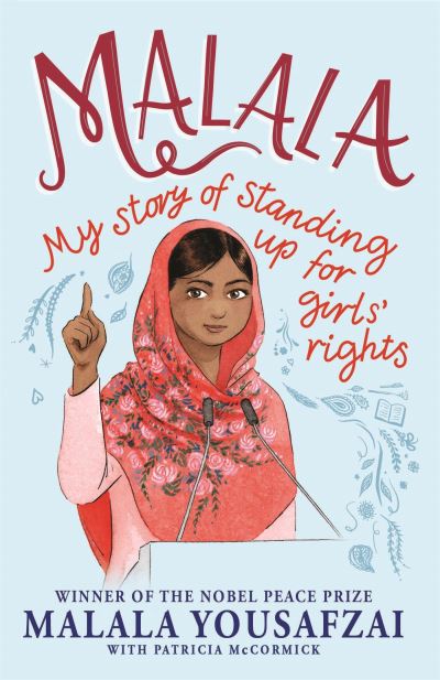 Malala my story of standing up for girls' rights