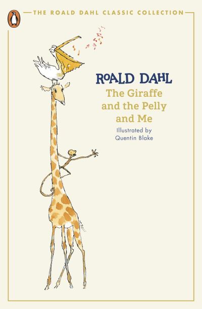 The giraffe and the pelly and me