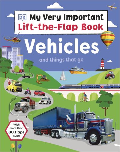 Vehicles and things that go Vehicles and things that go