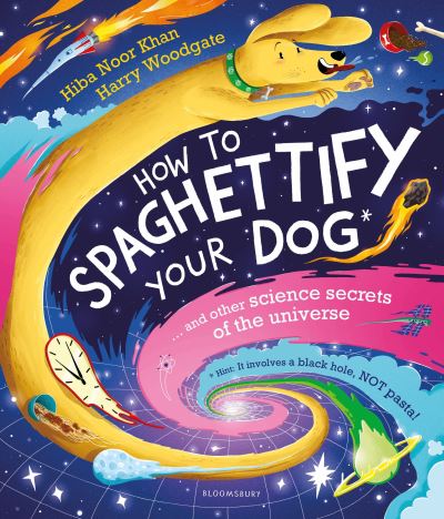 How to spaghettify your dog How to spaghettify your dog