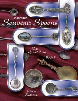 Collectible Souvenir Spoons Bk. 2