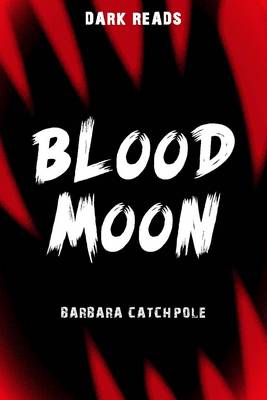 Blood moon Blood moon
