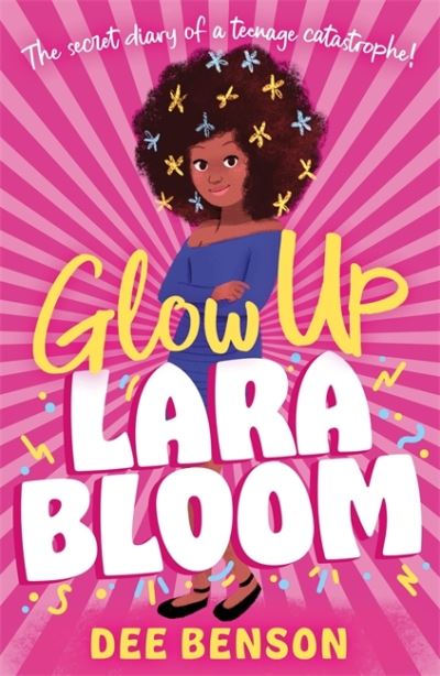Glow up, Lara Bloom