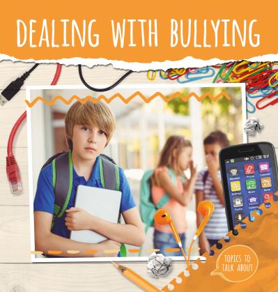 Dealing with bullying Dealing with bullying