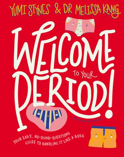 Welcome to your period Welcome to your period