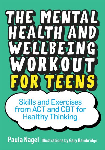 The mental health and wellbeing workout for teens