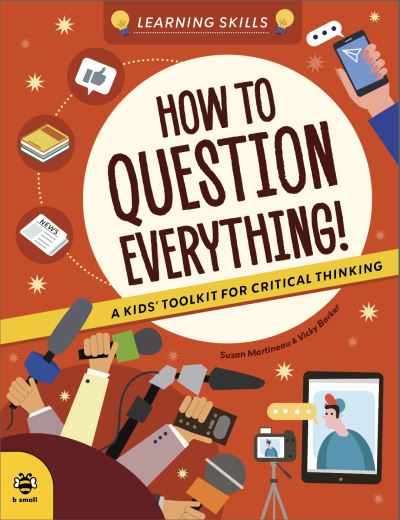 How to question everything!