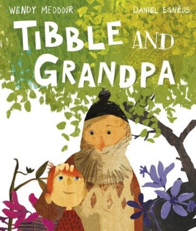 Tibble and Grandpa Tibble and Grandpa
