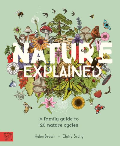 Nature explained Nature explained