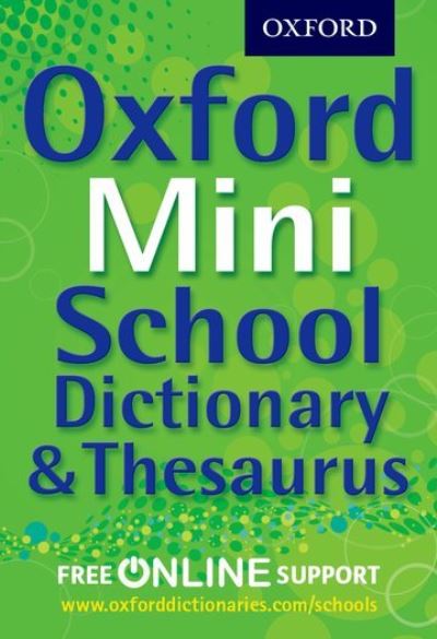 Oxford mini school dictionary & thesaurus