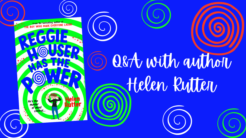 Reggie Houser Has The Power: Q&A with Helen Rutter Q&A with author of children's books about diversity
