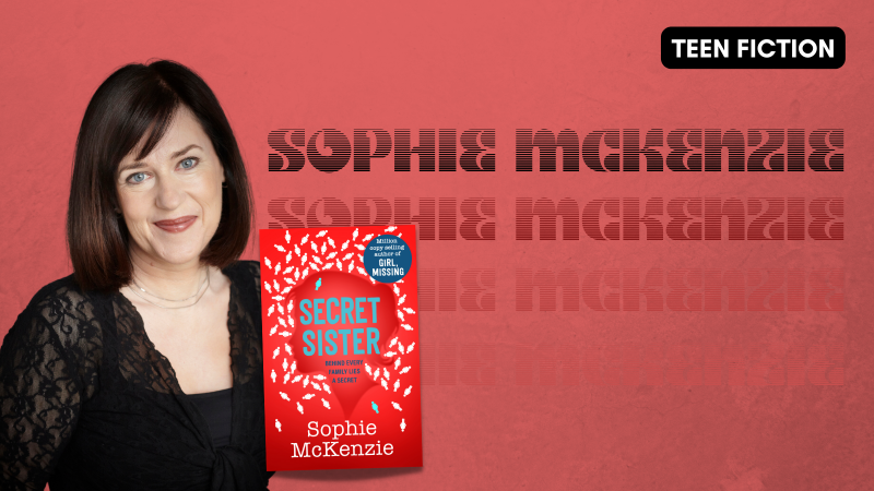 'Queen of teen thrillers' author Sophie McKenzie on her new novel, Secret Sister